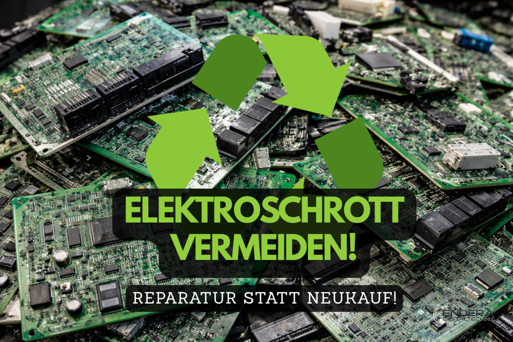 Elektroschrott vermeiden! Reparatur statt Neukauf